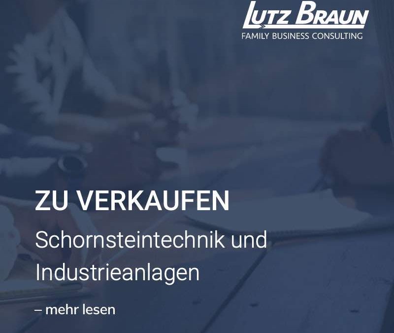 KMU Abluft: Schornsteintechnik, Industrieanlagen, Abluftanlagen, Umsatz 1,5 – 2 Mio. Euro